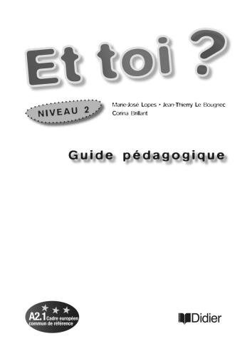 Et toi? Guide pédagogique. Niveau 2