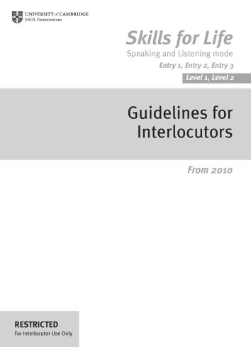 Skills for Life. Guidelines for Interlocutors: Entry 1, 2, 3 and Levels 1, 2