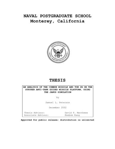 Работа магистра наук - Peterson S.L. An analysis of the common missile and TOW 2B on the Stryker anti-tank guided missile platform, using the Janus simulation