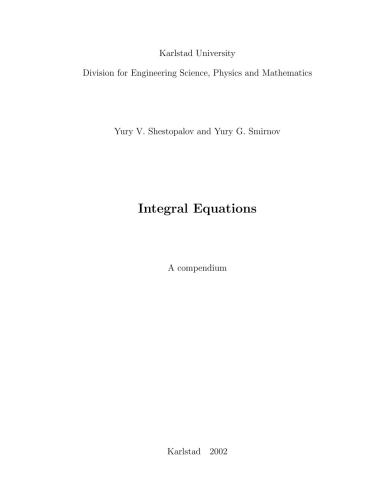 Integral Equations: A compendium