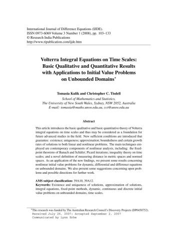 Volterra Integral Equations on Time Scales: Basic Qualitative and Quantitative Results with Applications to Initial Value Problems on Unbounded Domains