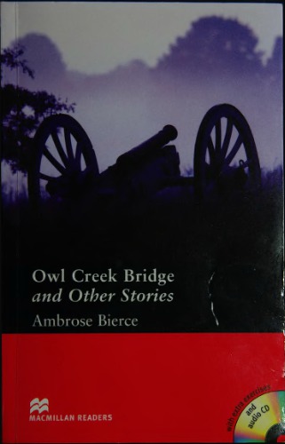 Owl Creek Bridge and Other Stories