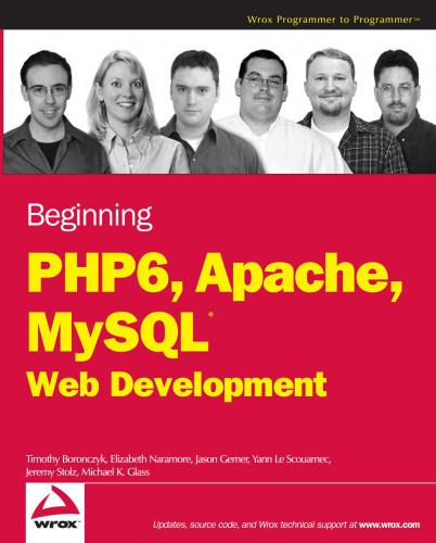 Beginning PHP6, Apache, MySQL Web Development