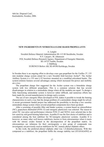 New ingredients in nitrocellulose based propellants