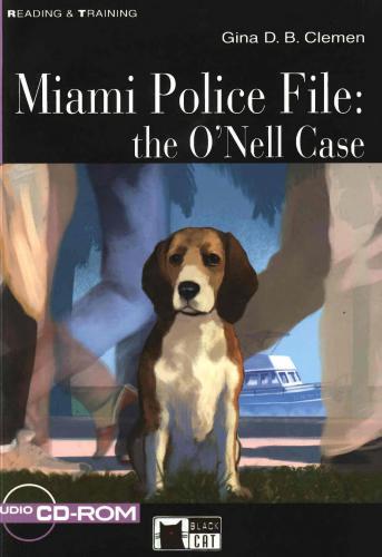 Miami Police File: The O'Nell Case