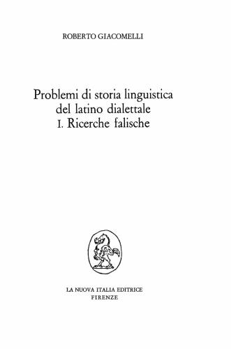 Problemi di storia linguistica del latino dialettale. Ricerche falische