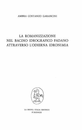 La romanizzazione nel bacino idrografico padano attraverso l'odierna idronimia