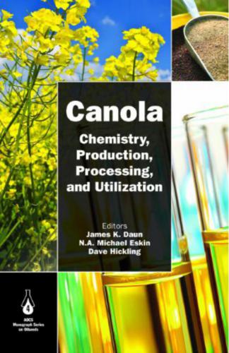 Canola: Chemistry, Production, Processing and Utilization