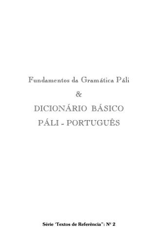 Fundamentos da Gramática Pali у Dicionário Básico Páli - Português