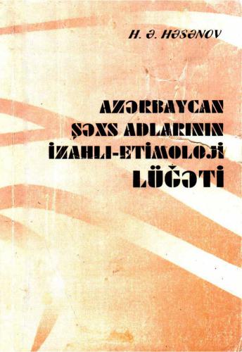 Azərbaycan şəxs adlarının izahlı-etimoloji lüğeti