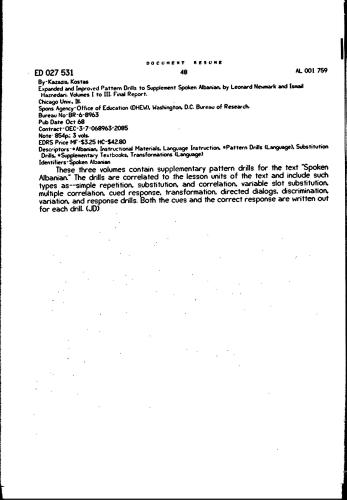 Expanded and Improved Pattern Drills to Supplement Spoken Albanian, by Leonard Newmark and Ismail Haznedari. Volumes I to III. Final Report