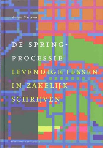 De Springprocessie, levende lessen in zakelijk schrijven