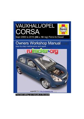 Vauxhall / Opel Corsa Sept 2006 to 2010 (56 to 10 reg) Petrol & Diesel