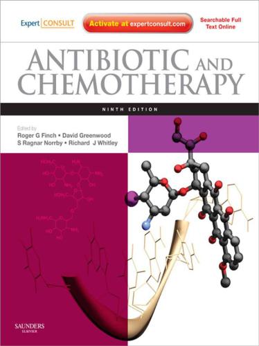 Antibiotic and Chemotherapy: Anti-infective Agents and Their Use in Therapy