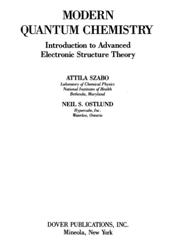 Modem quantum chemistry: introduction to advanced electronic structure theory