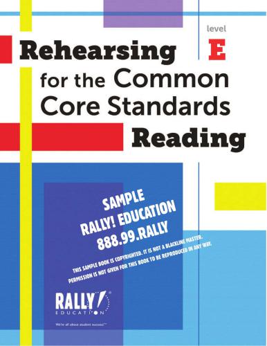 Rehearsing for the Common Core Standards. Reading. Level E