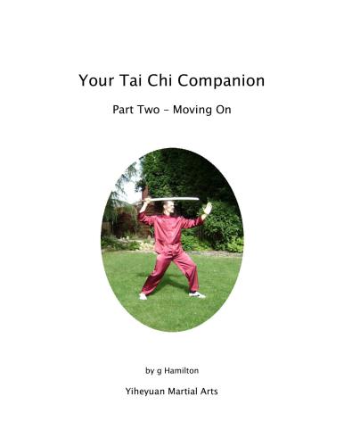 Your Tai Chi Companion. Part 2. Moving On