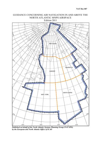 NAT Doc 007: Guidance concerning air navigation in and above the North Atlantic MNPS airspace
