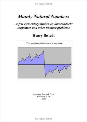Mainly Natural Numbers: A Few Elementary Studies on Smarandache Sequences and Other Number Problems