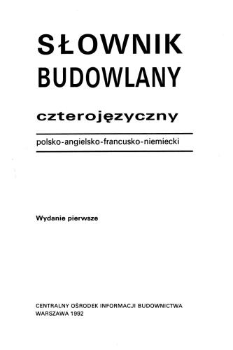 Słownik budowlany czterojęzyczny, polsko - angielsko - francusko - niemiecki