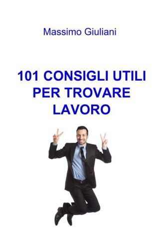 101 сonsigli utili per trovare lavoro