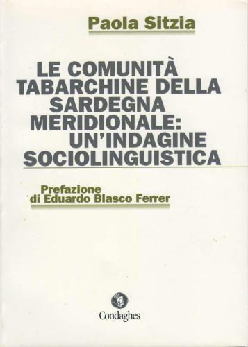 Le comunità tabarchine della Sardegna meridionale: un'indagine sociolinguistica