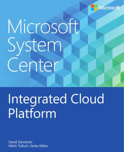 Microsoft System Center: Integrated Cloud Platform
