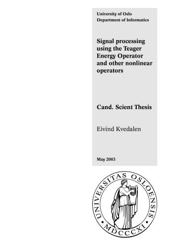 Signal processing using the Teager Energy Operator and other nonlinear operators