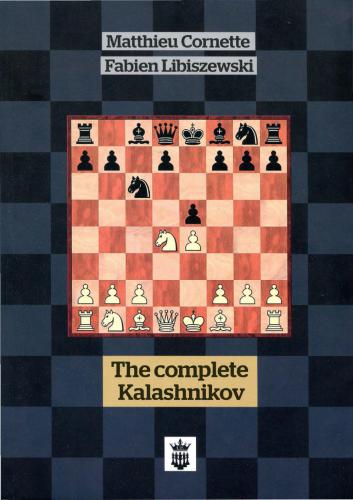 The Complete Kalashnikov (Сицилианская с 4…e5)