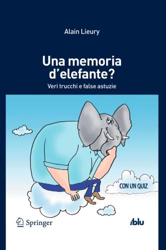 Una memoria d'elefante? : Veri trucchi e false astuzie