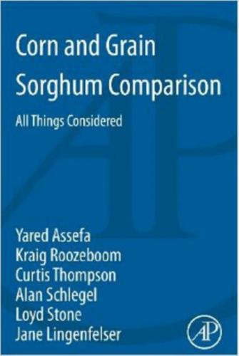 Corn and Grain Sorghum Comparison: All Things Considered