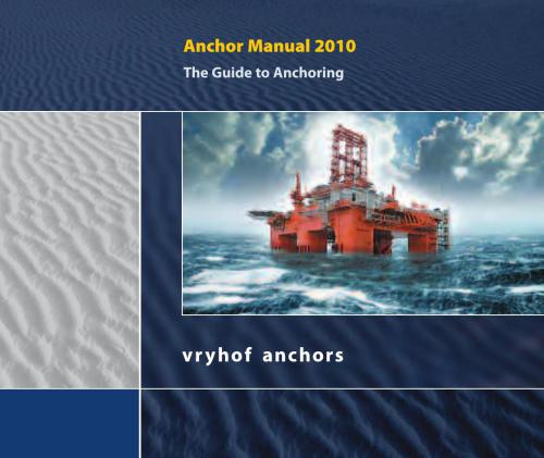 Vryh of Anchors. Anchor Manual 2010: The Guide to Anchoring