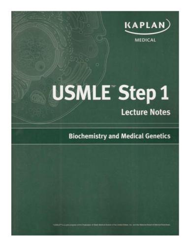 Kaplan Lecture Notes-Biochemistry 2010 USMLE STEP 1