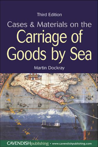 Cases and Materials on The Carriage of Goods by Sea