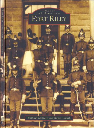 Images of America. Fort Riley