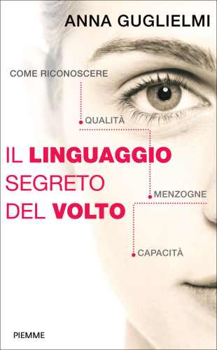 Il linguaggio segreto del volto 