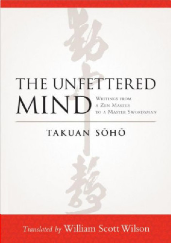 The Unfettered Mind