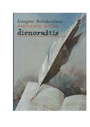 Baliukevičius Lionginas. Partizano Dzūko dienoraštis