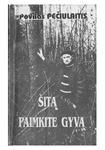 Šitą paimkite gyvą