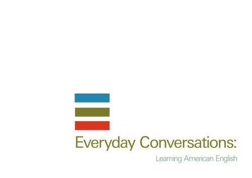 Everyday Conversations: Learning American English