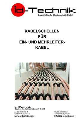 Id-Technik GmbH. Kabelschellen fur Ein - und Mehrleiter-Kabel