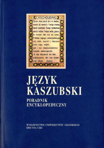 Język kaszubski. Poradnik encyklopedyczny