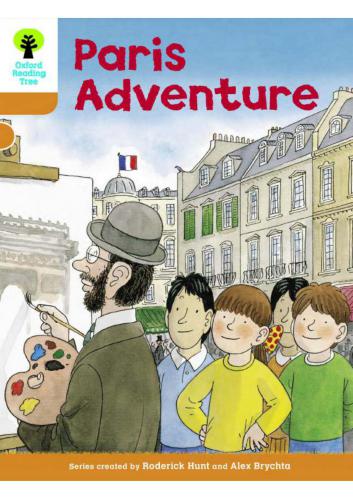 Oxford Reading Tree: More Stories: Stage 6: Paris Adventure (Book)
