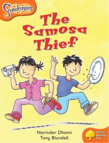Oxford Reading Tree: Level 6: Snapdragons: The Samosa Thief (Book)
