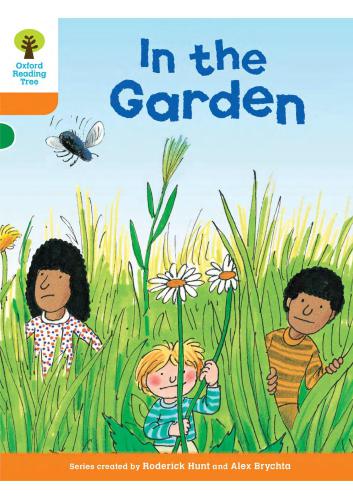 Oxford Reading Tree: Level 6: Stories: In the Garden (Book)