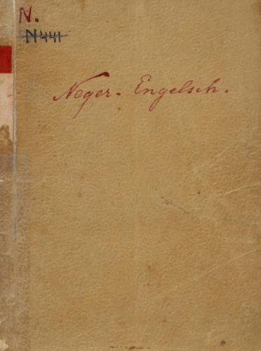 Neger-Engelsch: Hollandsche samenspraken voor Suriname