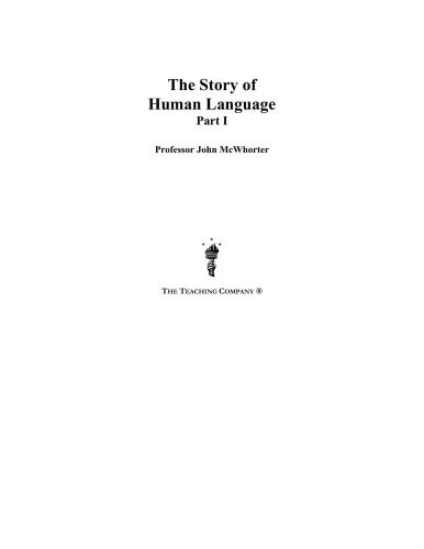 The Story of Human Language. Part 1