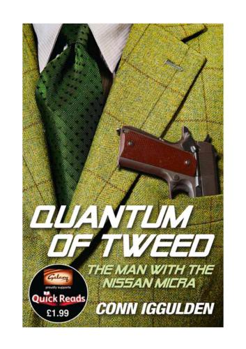 Quantum of Tweed. The Man with the Nissan Micra