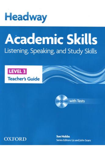 Headway Academic Skills 3. Listening, Speaking, and Study Skills. Teacher's Book