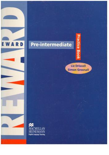 Liz Driscoll, Simon Greenall Reward Pre-Intermediate Practice Book